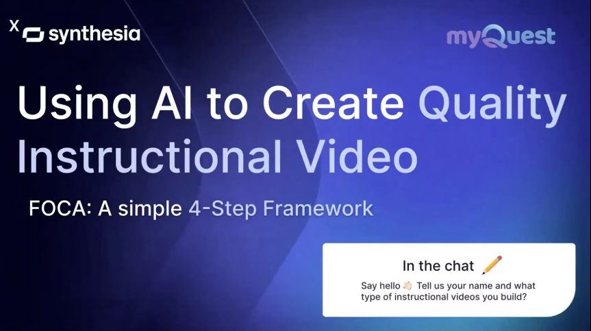Webinar: Using AI to Create Quality Instructional Videos